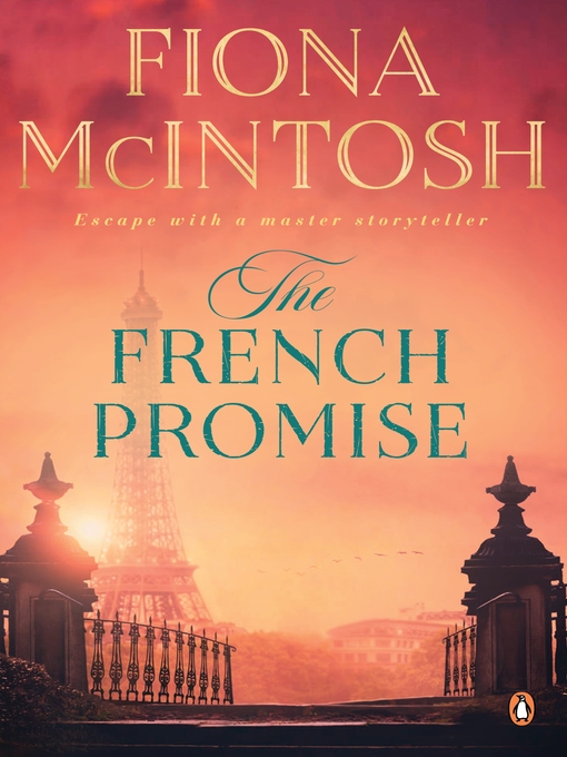 Title details for The French Promise by Fiona McIntosh - Available